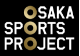 OSAKA SPORTS PROJECT
